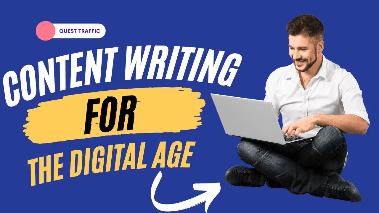 Content Writing for the Digital Age